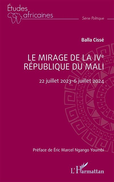 Le mirage de la IVe République du Mali.